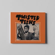 the album cover for Twisted Teens - Twisted Teens [Digipak]