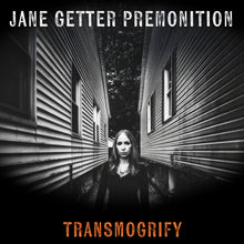 the album cover for Jane Getter  Premonition - Transmogrify