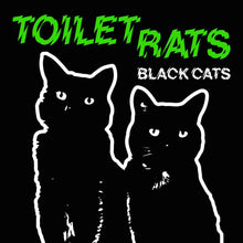 the album cover for Toilet Rats - Black Cats