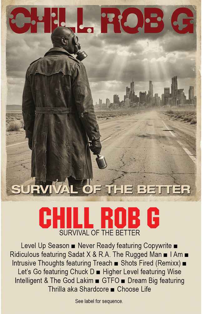 the album cover for Chill Rob G - Survival of the Better