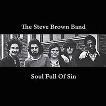 the album cover for Steve Brown Band - Soul Full of Sin