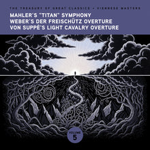 the album cover for Ljubljana Symphony Orchestra - The Treasury of Great Classics - Viennese Masters - Vol. 5. Mahler's "Titan" Symphony, Weber's Der FreischÃ¼tz Overture, Von Sup