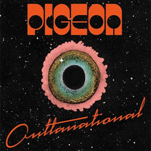 the album cover for Pigeon - Outtanational