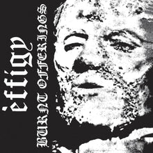 the album cover for Effigy - Burnt Offerings