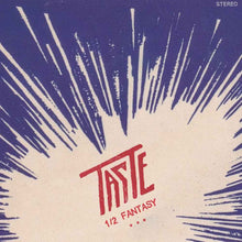the album cover for Taste - 1/2 Fantasy