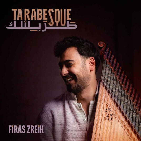 the album cover for Firas Zreik - Tarabesque