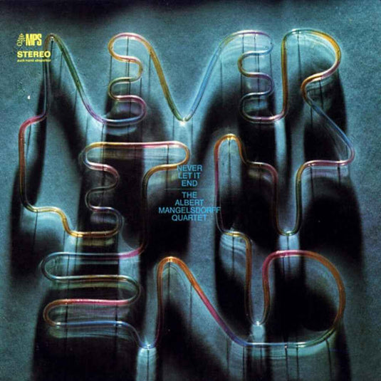 Pre-Order: Never Let It End [180 Gram]