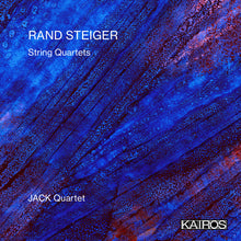 the album cover for JACK Quartet - Rand Steiger: String Quartets