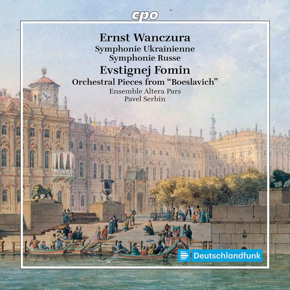 Pre-Order: Symphonie Ukrainiennes / Symphonie Russe / Evstignej Fomin: Orchestral Pieces From Boeslavich [CD]