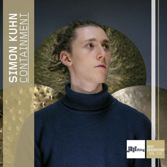 the album cover for Simon Kuhn - Containment - Jazz Thing Next Generation Vol. 114