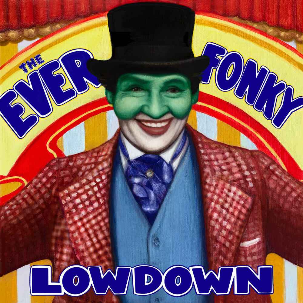Pre-Order: Ever Fonky Lowdown [LP]