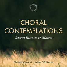 the album cover for Phoenix Consort - Choral Contemplations