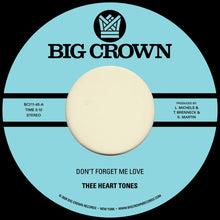 the album cover for Thee Heart Tones - Don't Forget Me Love B/W Sing Your Song