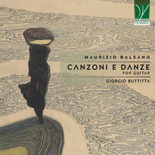 the album cover for Giorgio Buttitta - Vittorio Balsano: Canzoni E Danze, for Guitar