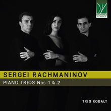 the album cover for Trio Kobalt - Rachmaninov: Piano Trios Nos. 1 & 2