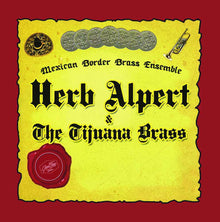 Pre-Order: Music of Herb Alpert & The Tijuana Brass [CD]