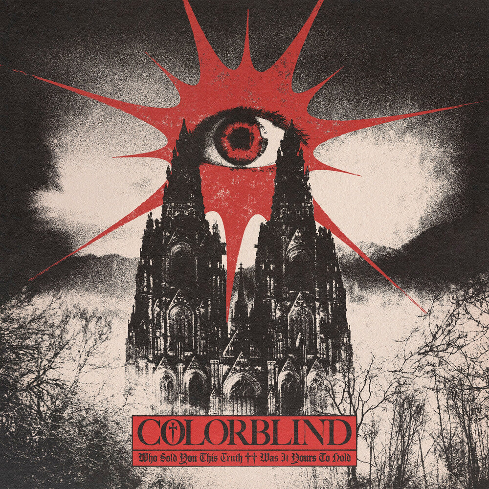 the album cover for COLORBLIND - Who Sold You This Truth ++ Was It Yours To Hold