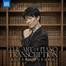 the album cover for Kotaro Fukuma - Art Of Piano Transcription