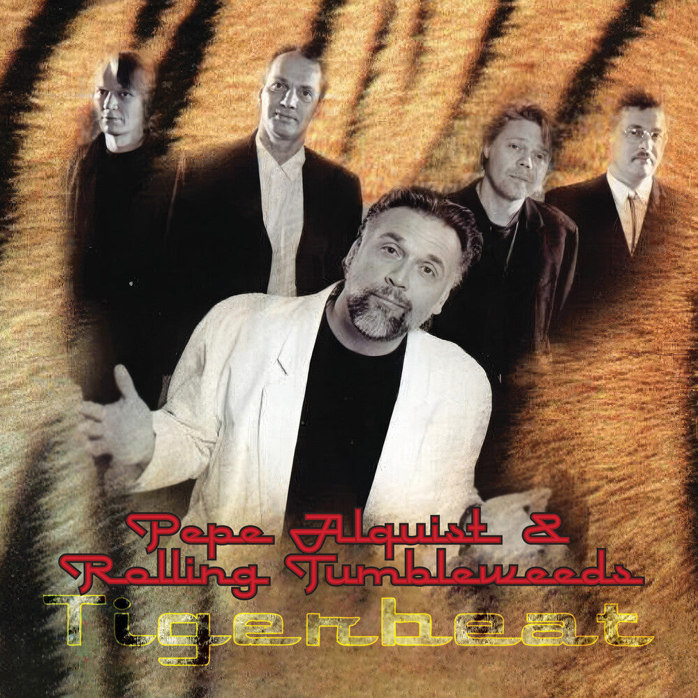 the album cover for Pepe Alquist  / Rolling Tumbleweeds - Tigerbeat (Mod)