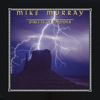 the album cover for Mike Murray - Streets Of Thunder (Mod)