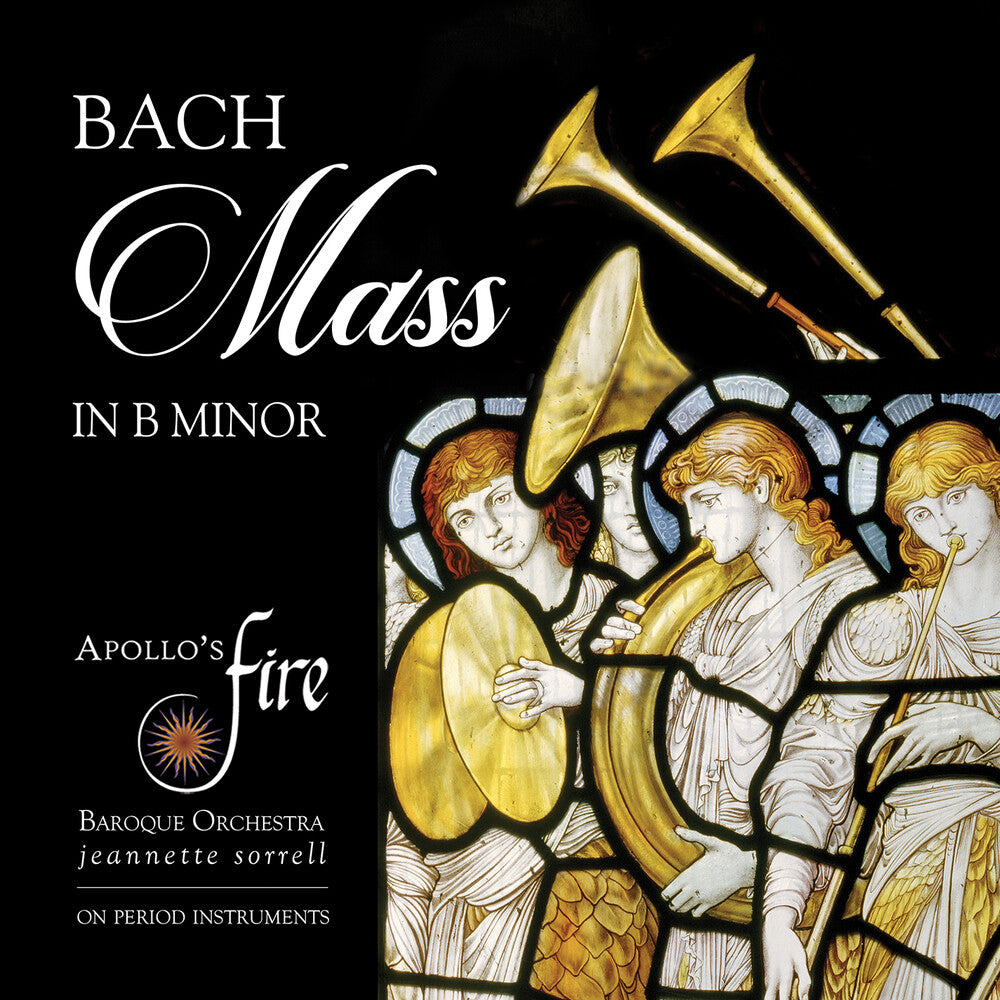 the album cover for Apollo's Fire - J.S. Bach: Mass In B Minor