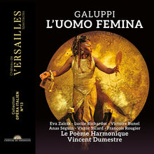 the album cover for Le Poème Harmonique - Galuppi: L'uomo Femina