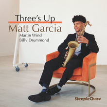 the album cover for Matt Garcia - Three's Up