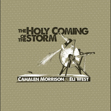 the album cover for Cahalen Morrison - Holy Coming Storm [Reissue]