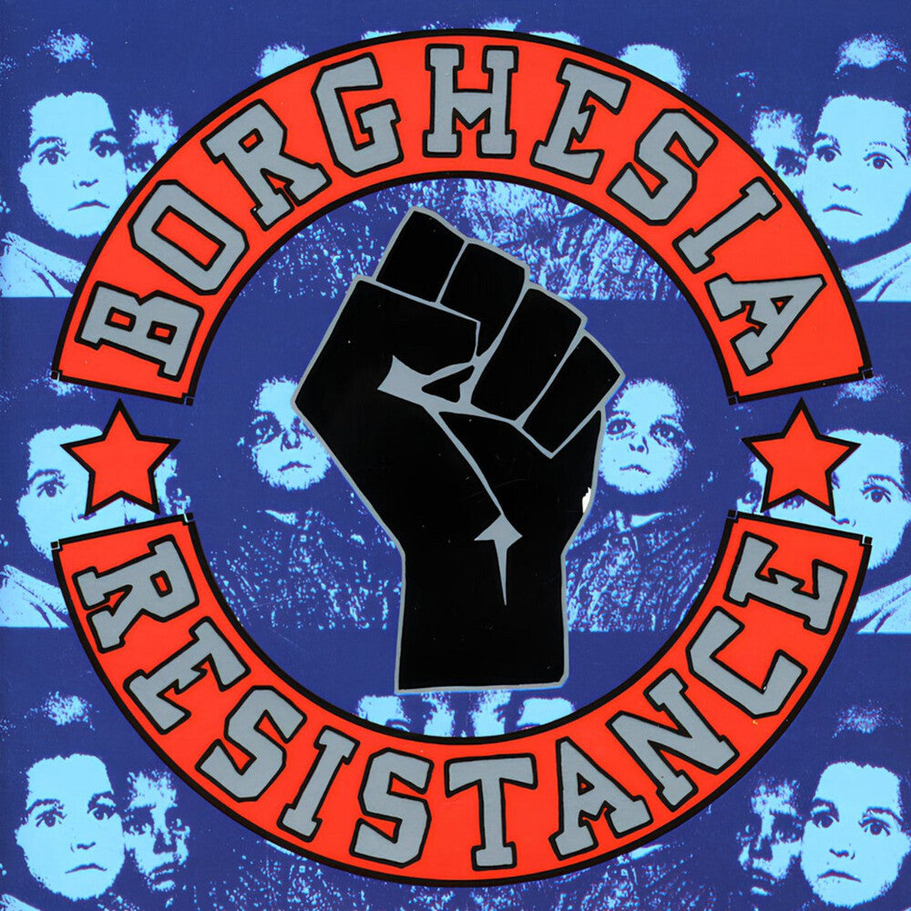 the album cover for Borghesia - Resistance
