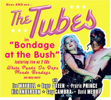 the album cover for Tubes - Bondage At The Bush