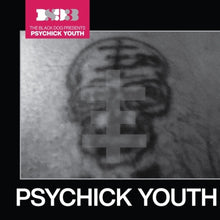 the album cover for Black Dog - Psychick Youth