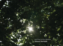 the album cover for Jem Finer  / Matthias,John - Almost Starlight