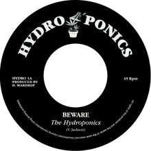 the album cover for Hydroponics - Beware