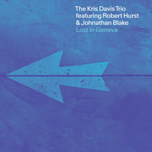 the album cover for Kris Davis  Trio - Lost In Geneva