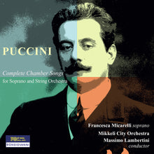 the album cover for Francesca Micarelli - Puccini: Complete Chamber Songs