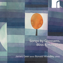 the album cover for James (tenor) & Ronald Woodley (piano) Geer - Songs by Goossens/bliss & Howells