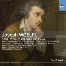 the album cover for Duo Praxedis - Joseph Woelfl: Complete Duos For Harp & Piano
