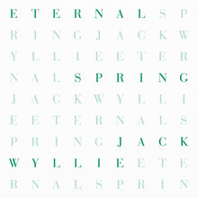 the album cover for Jack Wyllie - Eternal Spring (Uk)