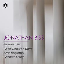 the album cover for Jonathan Biss - Piano Works By Tyson Gholston Davis Alvin