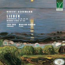 the album cover for Joo Cho  / Nahon,Marino - Lieder (Liederkreis Op 24 / Op 39 / Mignon Lieder)