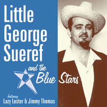 the album cover for Little George Sueref & The Blue Stars - Little George Sueref & The Blue Stars