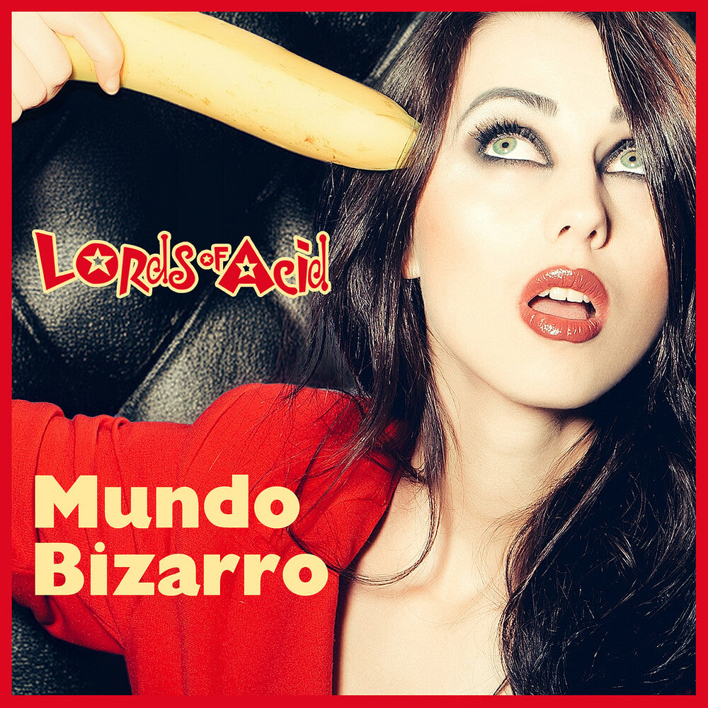 the album cover for Lords Of Acid - Mundo Bizzaro