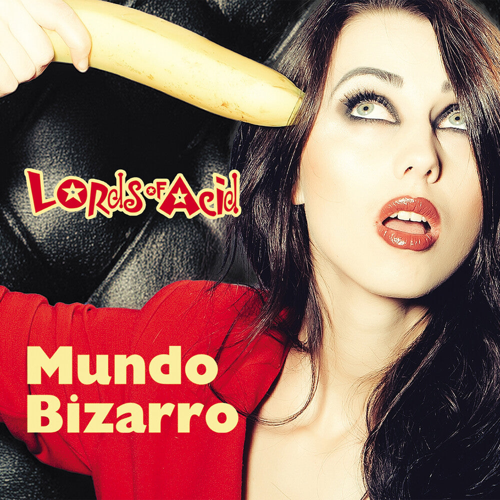 the album cover for Lords Of Acid - Mundo Bizzaro