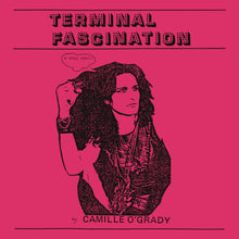 the album cover for Camille O'grady - Terminal Fascination