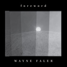 the album cover for Wayne Faler - Foreword