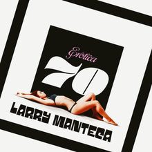 the album cover for Larry Manteca - Erotica 70