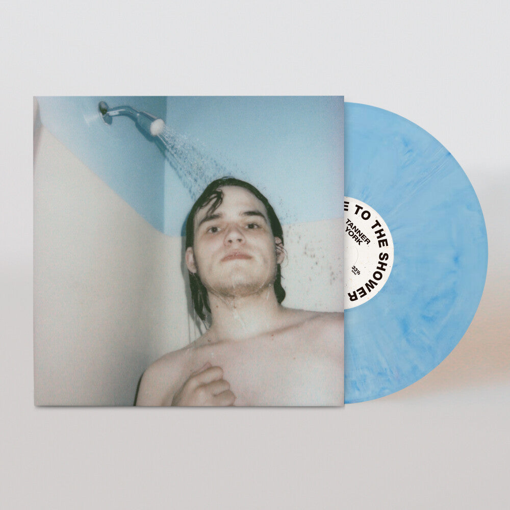 the album cover for Tanner York - Welcome To The Shower (Blue) [Colored Vinyl]