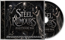 the album cover for Various Artists - Steel Rumours - The Songs of Fleetwood Mac Reforged in Steel