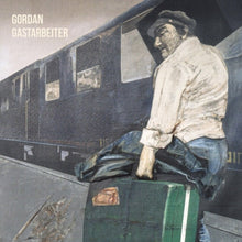 the album cover for Gordan - Gastarbeiter