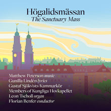 the album cover for Gustaf Sjokvists Kammarkor - Hogalidsmassan - Sanctuary Mass